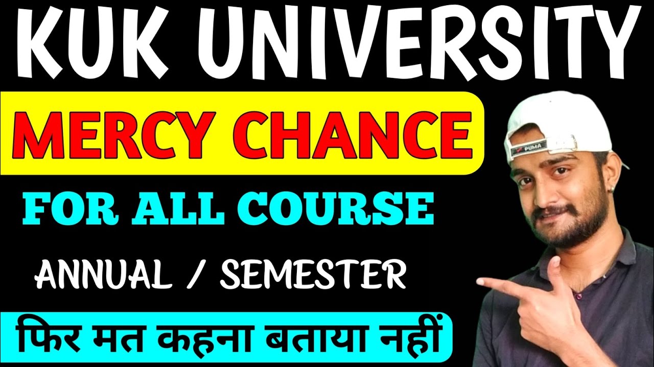 kuk mercy chance 2024 | kurukshetra university mercy chance | kuk private reappear form | kuk news