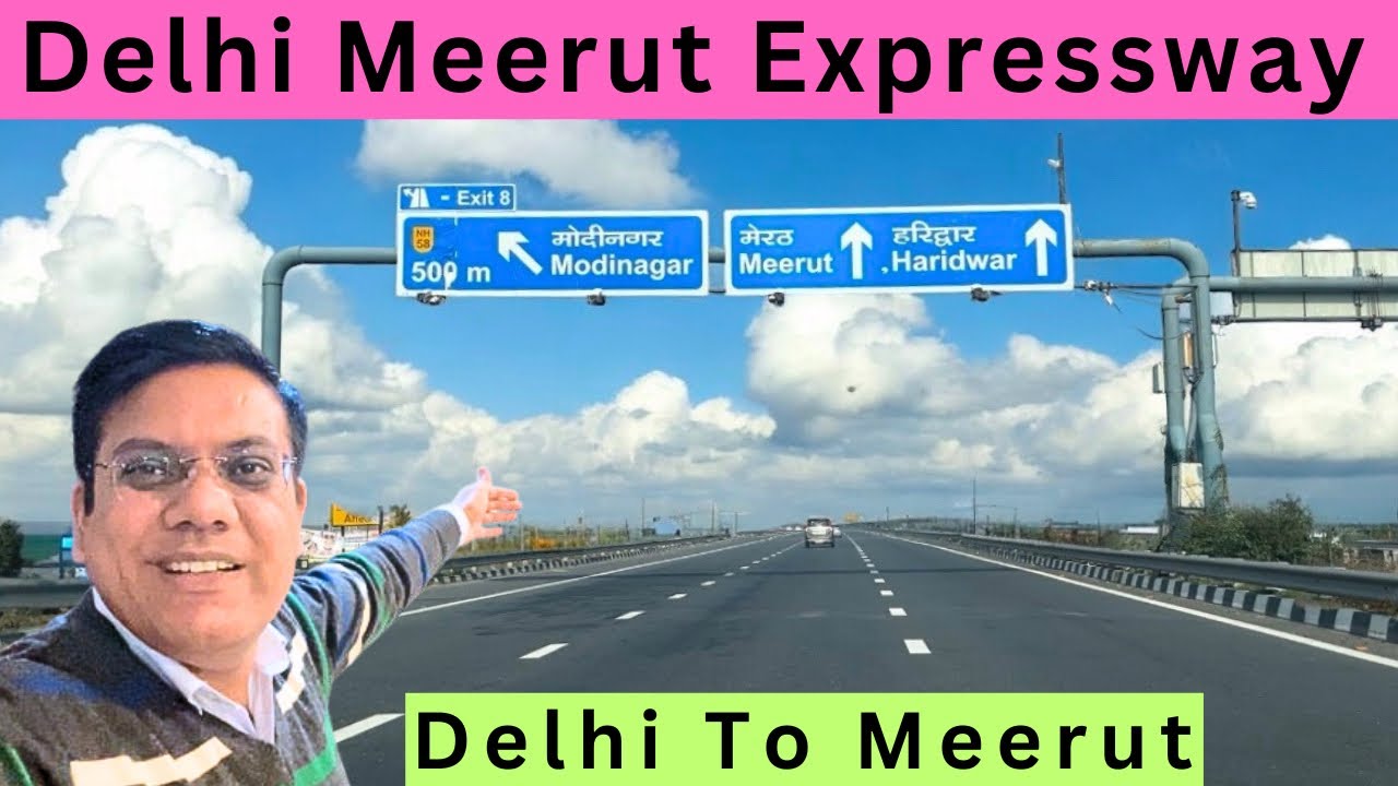 DELHI MEERUT EXPRESSWAY | Delhi To Meerut | Complete Information 2025 | Travel Logs