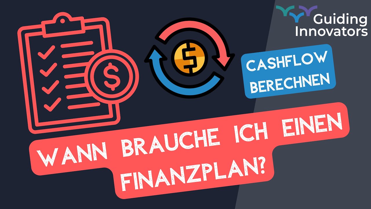 Darum solltest du einen Finanzplan erstellen! CASHFLOW, Liquidit&auml;t