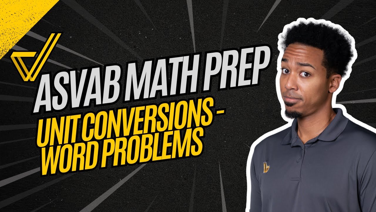 ASVAB Arithmetic Reasoning: Master Unit Conversions Step-by-Step!