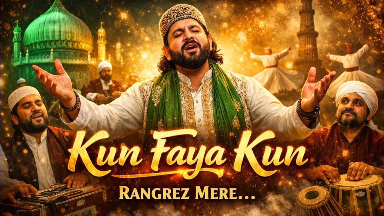 Kun Faya Kun – Rangrez Mere | Sufi Qawwali 2026 | Nizamuddin Auliya | SUFIRAMANOFFICIAL