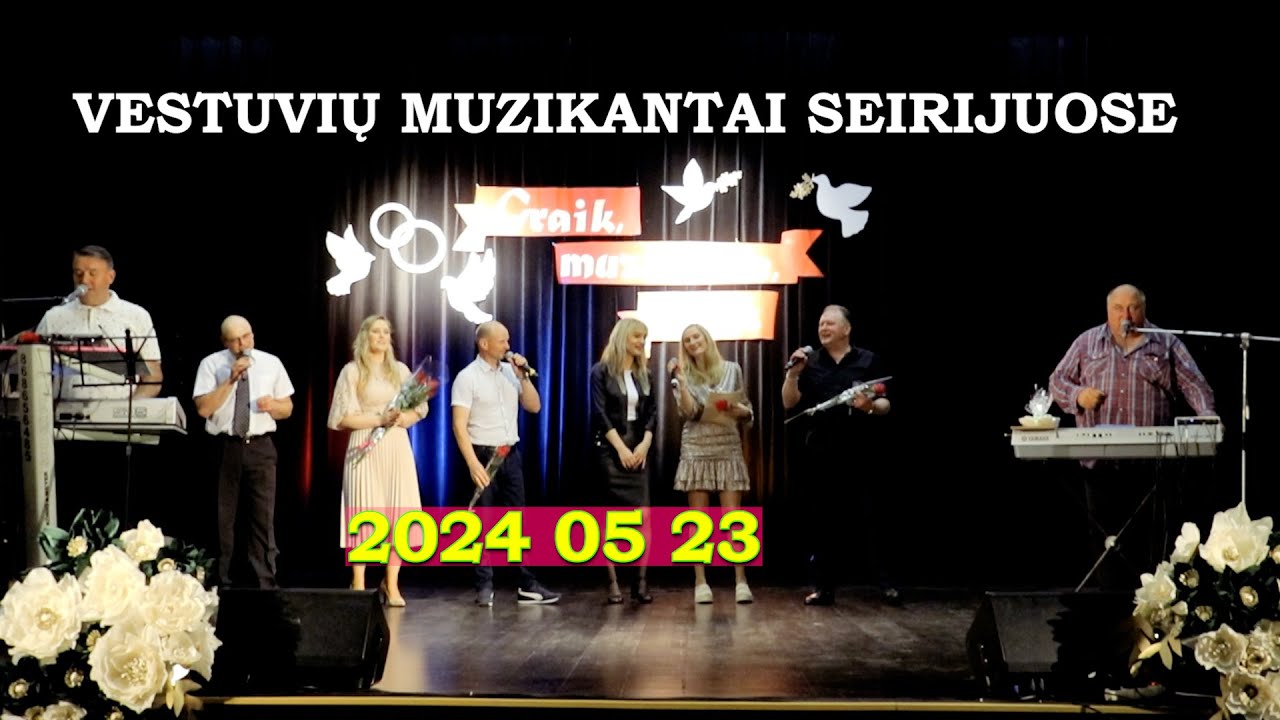 Vestuvių muzikantai Seirijuose  2024 05 23