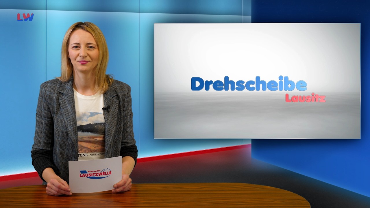 Drehscheibe Lausitz vom 19.03.2026 - LAUSITZWELLE