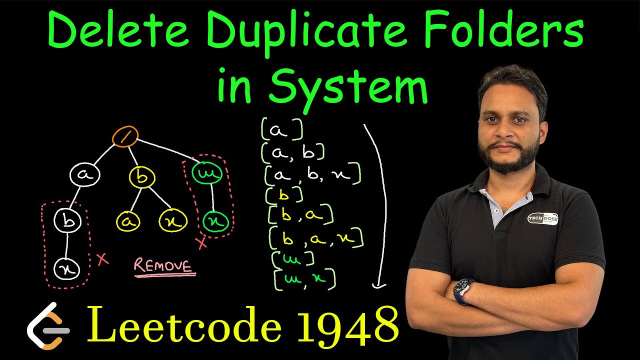 Delete Duplicate Folders in System | Leetcode 1948