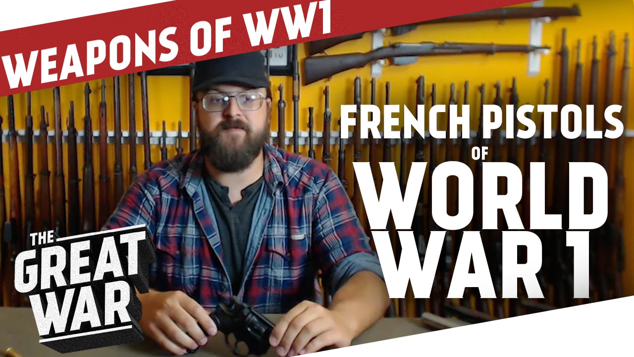 French Pistols  of World War 1 featuring Othais from C&RSENAL I THE GREAT WAR - Special