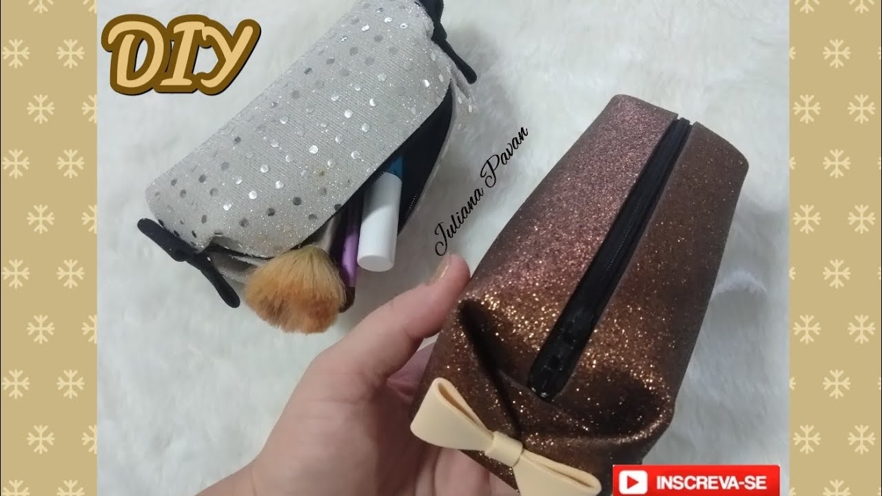 Estojo/ Necessarie de E.V.A (Foamiran) mais fácil do mundo 👛