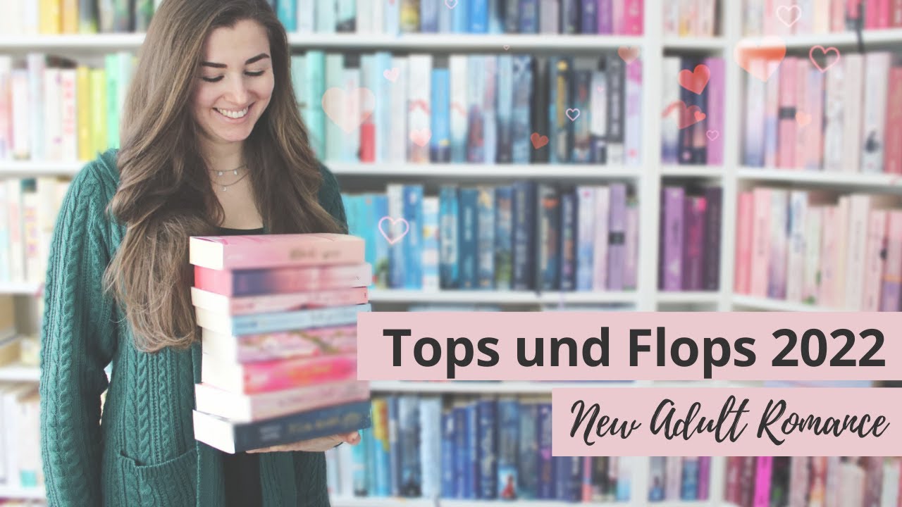 New Adult Romance: Tops und Flops meiner gelesenen Bücher 2022 📚 | Kielfeder