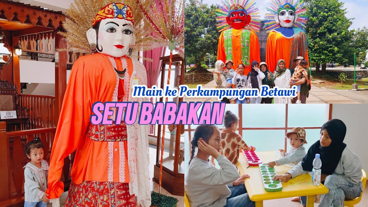 Main ke Perkampungan Betawi SETU BABAKAN