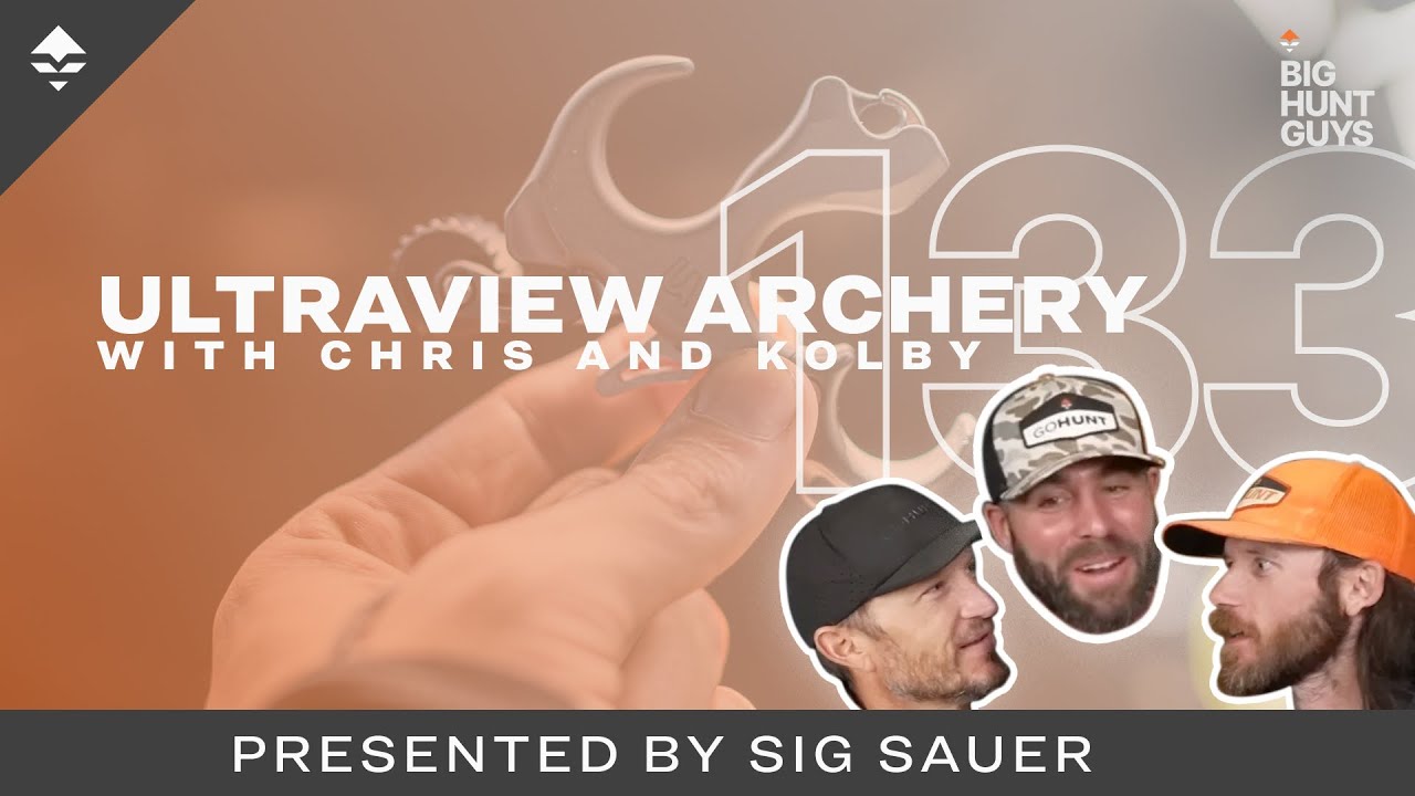 Quest For the Best, Kolby Hanley and Chris Bee from Ultraview Archery | Big Hunt Guys, Ep. 133