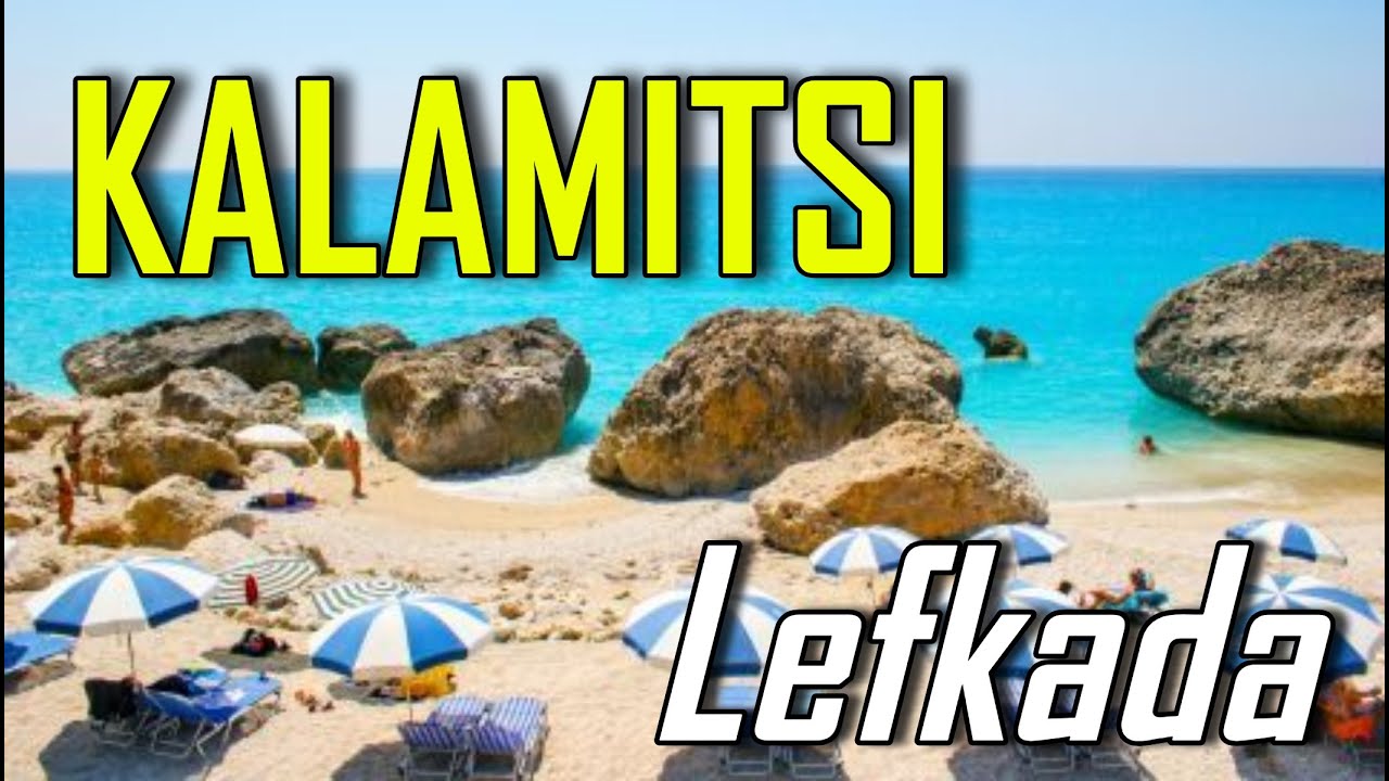 KALAMITSI BAY - Lefkada