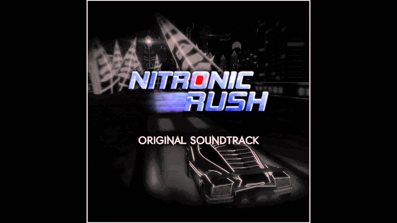 Nitronic Rush Original Soundtrack:- Torcht - Into The Belly Of The Beast