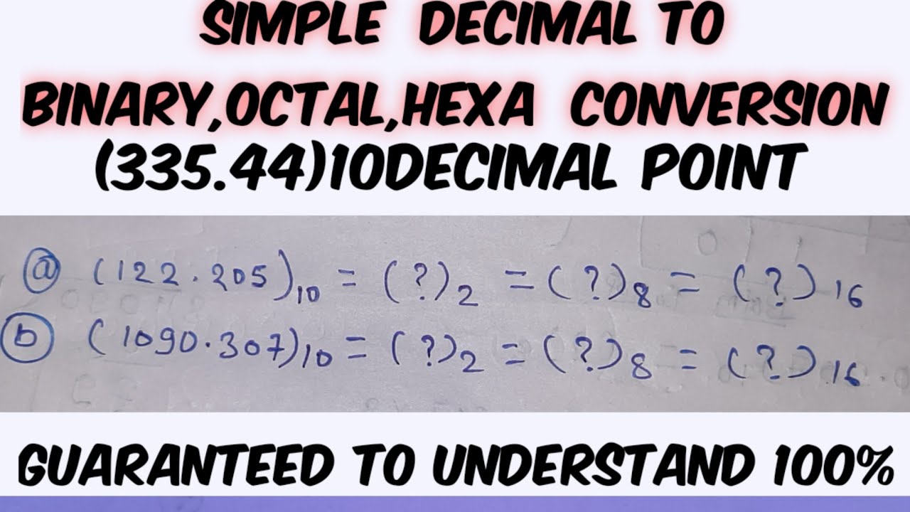 decimal  to binary octal and hexadecimal conversion with decimal points