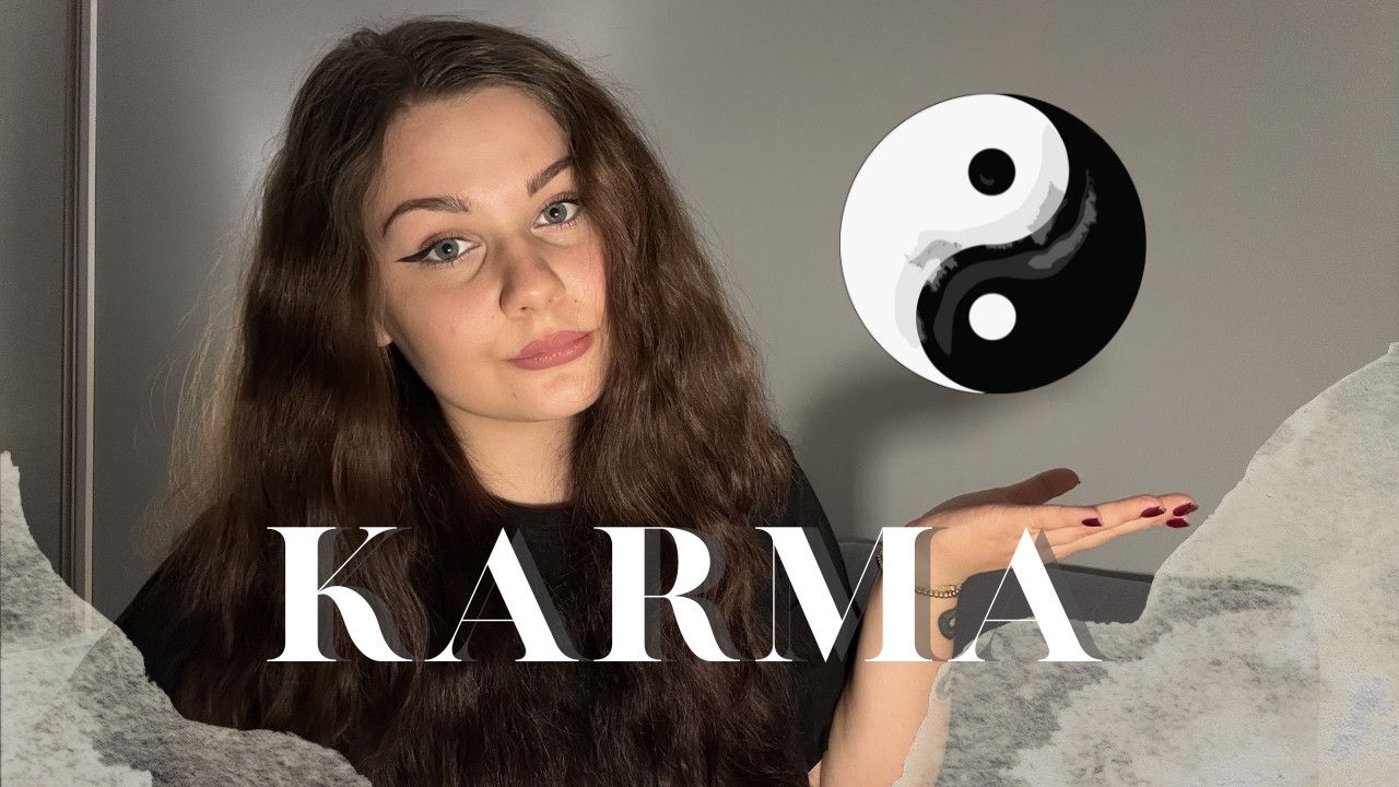 Karma- Czym jest tak naprawdę i jak z nią pracować