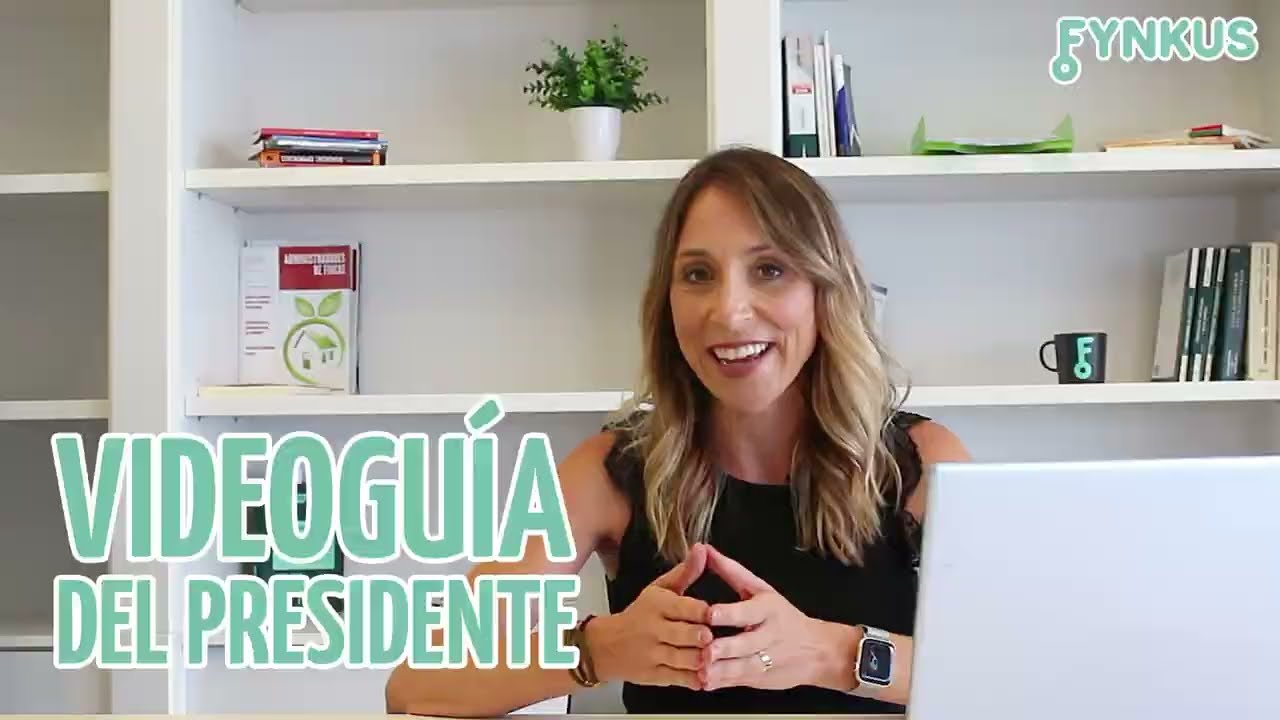 Videoguía del Presidente de una Comunidad de propietarios
