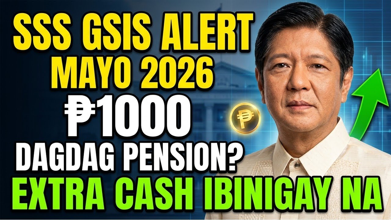 🚨 SSS&ndash;GSIS ALERT! ₱1,000 Increase + Extra Cash Released Mayo 2026 &mdash; Full Details!