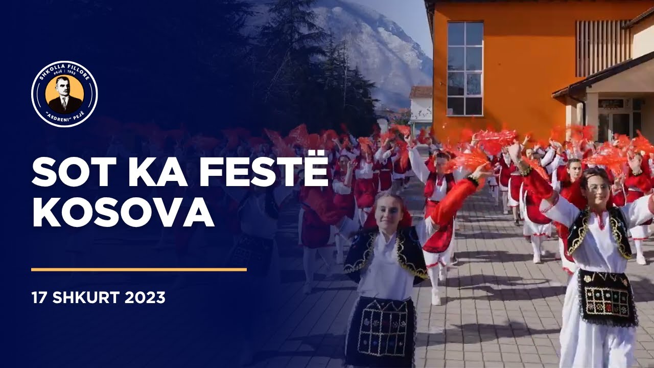 Sot ka Festë Kosova - Shkolla Asdreni Pejë