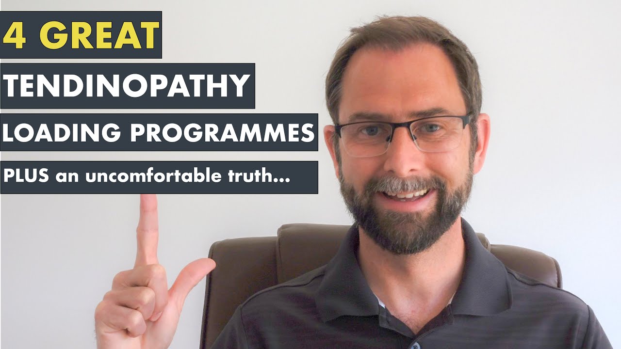 Tendinopathy: 4 great loading programmes for tendinopathy plus an uncomfortable truth...