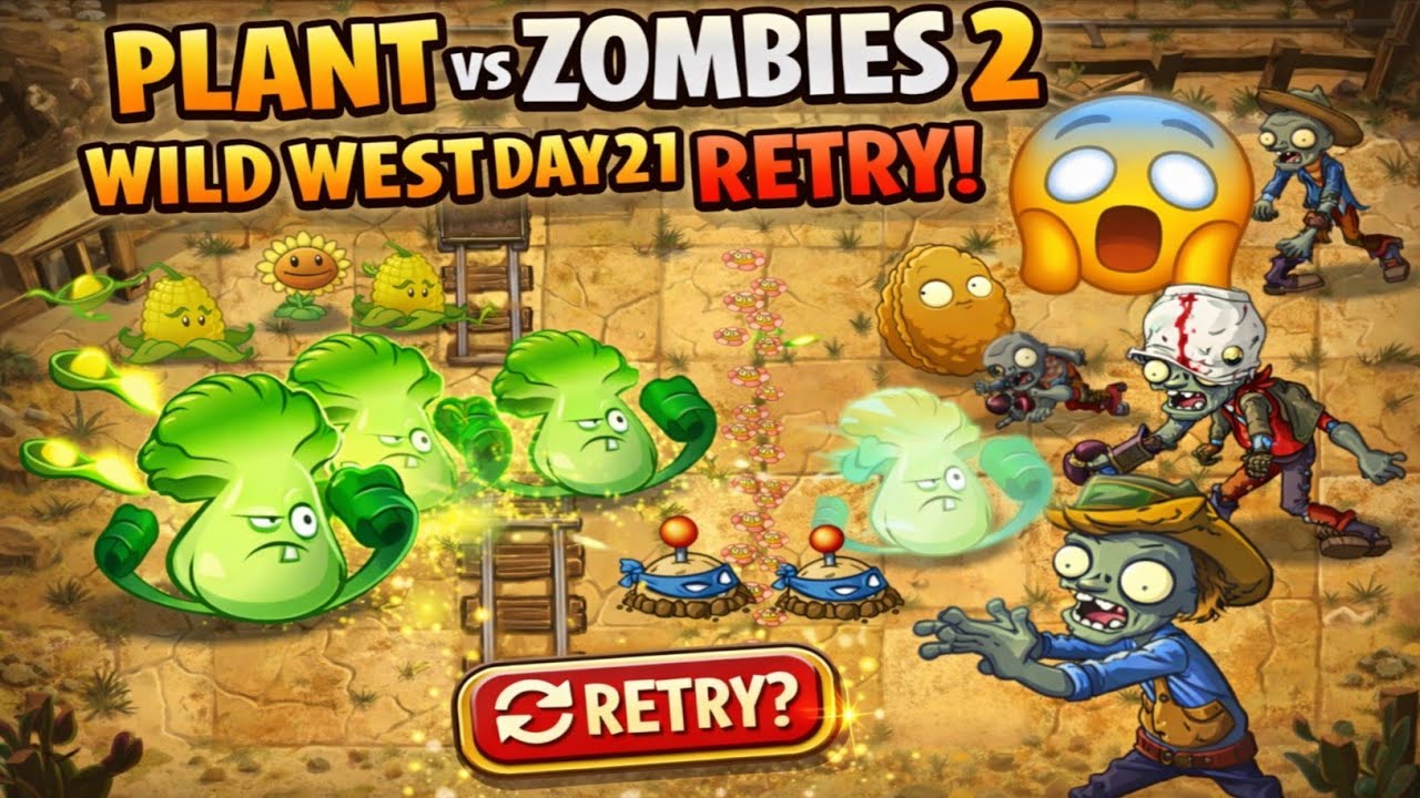 Wild West day 21 (retry) || plant vs zombies 2 gameplay💥