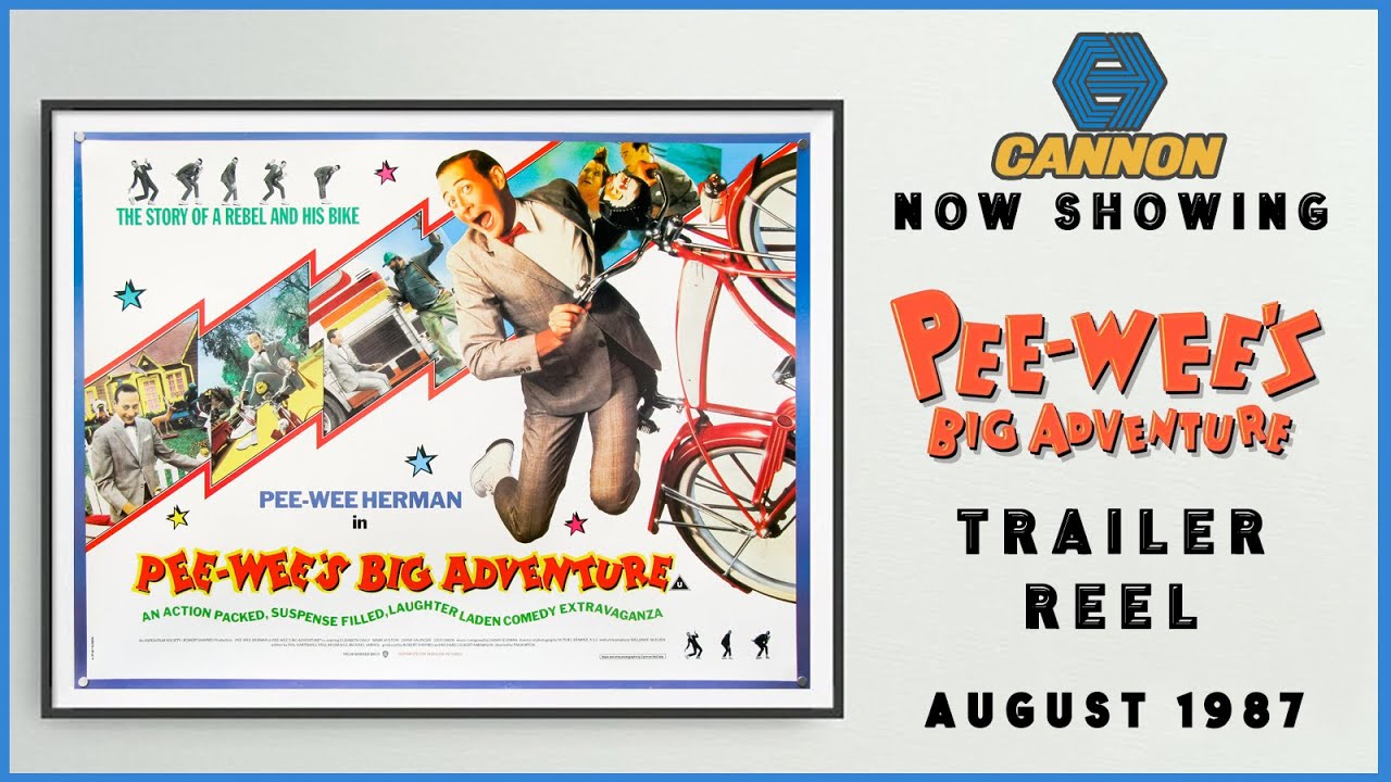 PEE-WEE'S BIG ADVENTURE (August 1987 Cannon Cinema Trailer Reel) -- Home Cinema