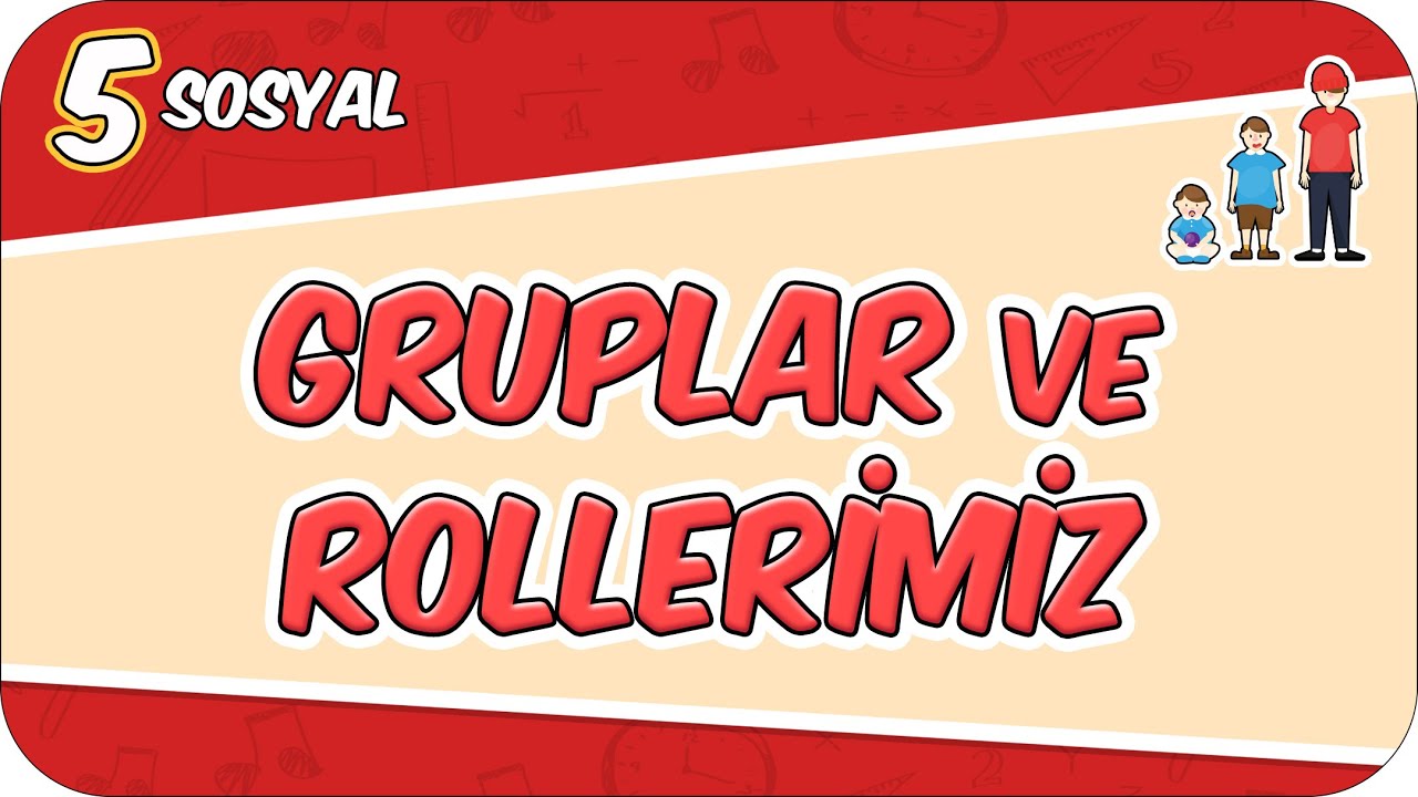 Gruplar ve Rollerimiz - Konu Özeti 📕 5SOS1 #2026