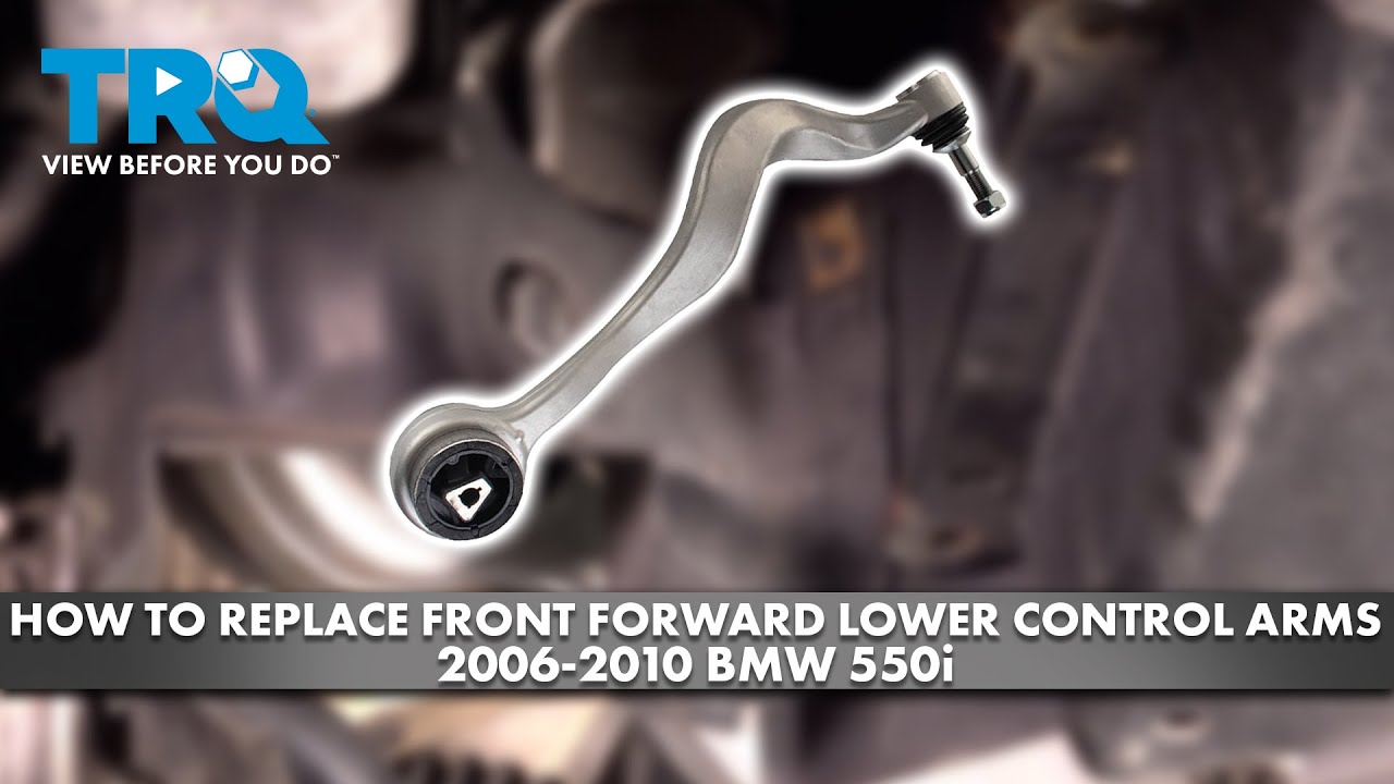 How to Replace Front Forward Lower Control Arms 2006-2010 BMW 550i