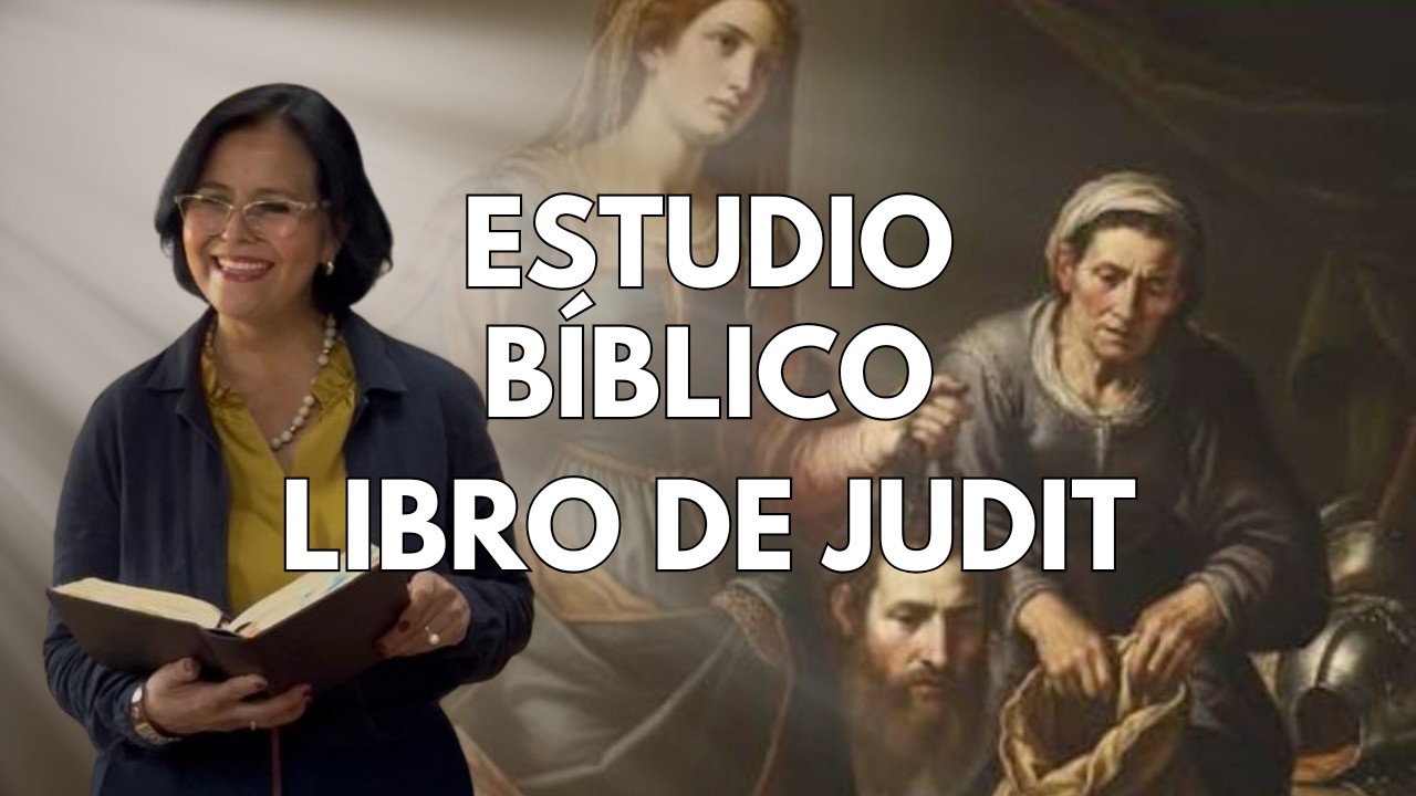 Clase 48 | Estudio Bíblico Judit | Llamados por la Palabra - Dra. Rosa María Cuéllar