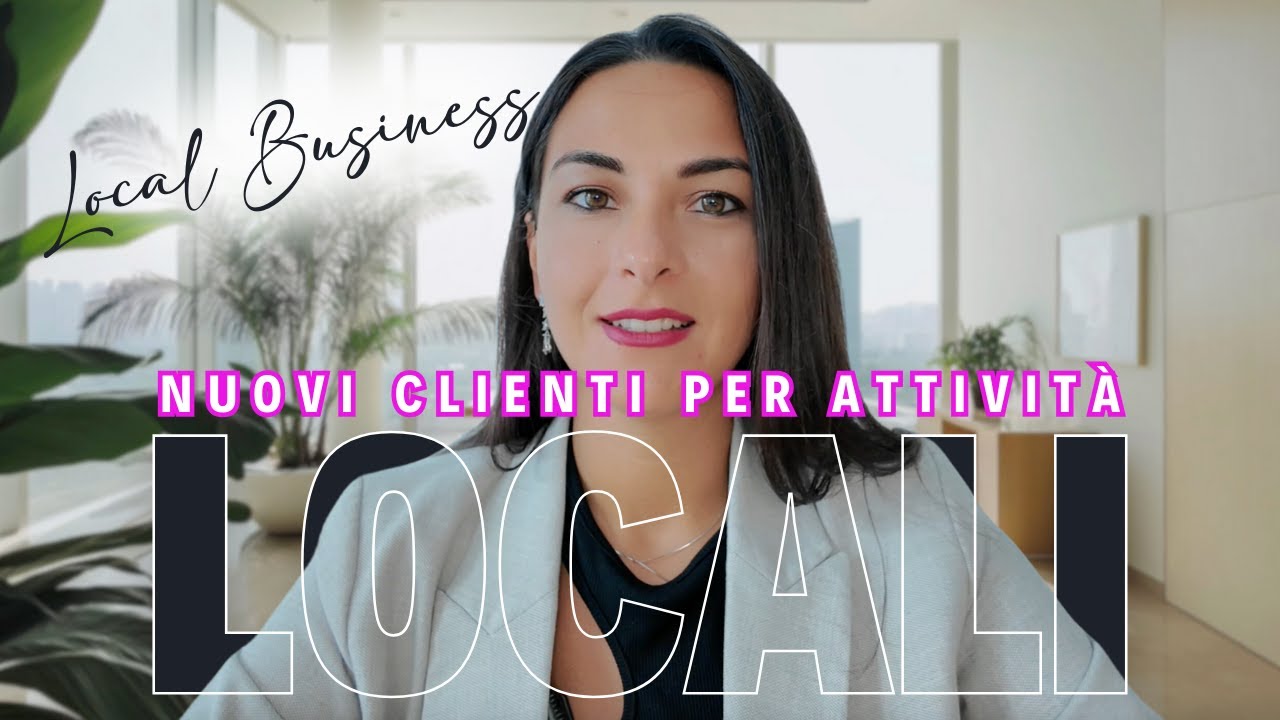 Come Aumentare la Visibilit&agrave; della tua Attivit&agrave; Locale con Strategie di Marketing Locale
