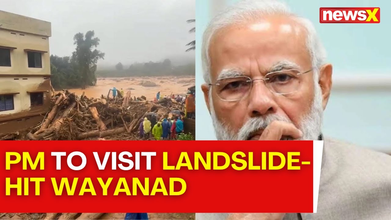 PM Narendra Modi To Visit Landslide-hit Wayanad | PM Set To Take Stock Of The Situation NewsX |