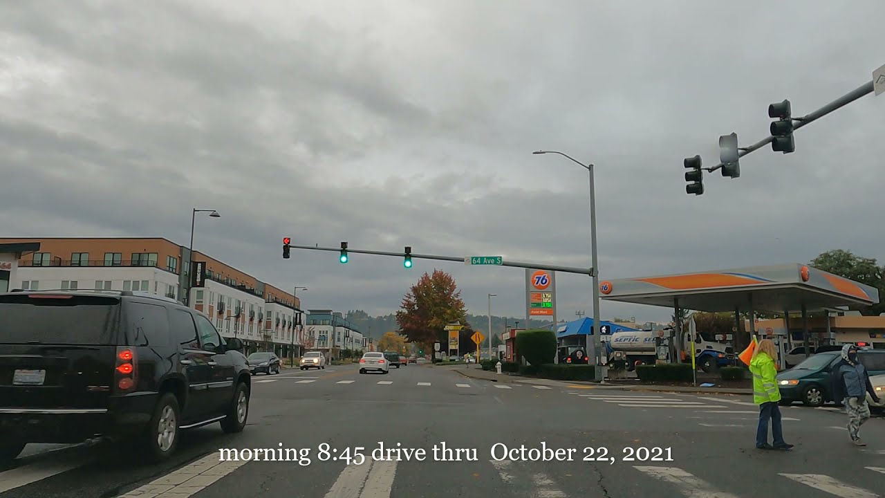 Real time video City of Kent WA 98030 morning 8:45 drive thru views October 22, 2021
