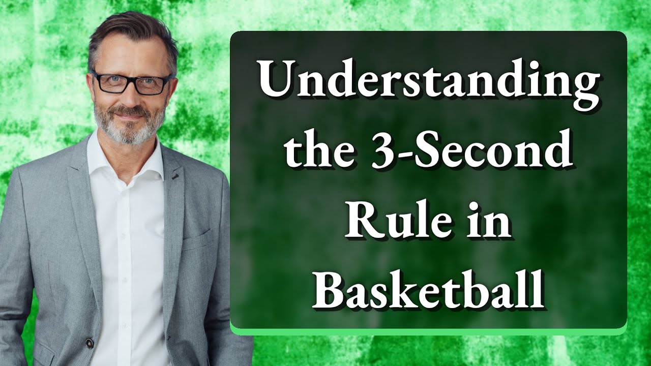 Understanding the 3-Second Rule in Basketball