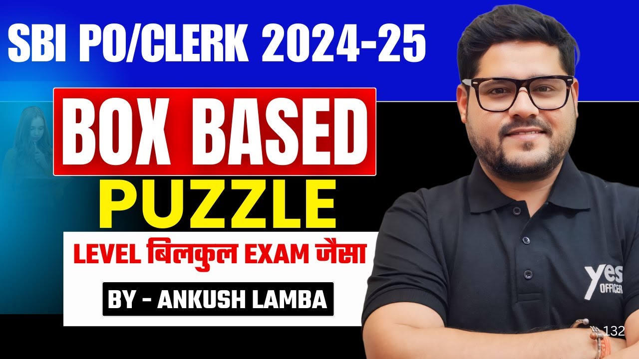 📦 Box Based Puzzle In One Shot | SBI PO/Clerk 2024 | Reasoning By Ankush Lamba