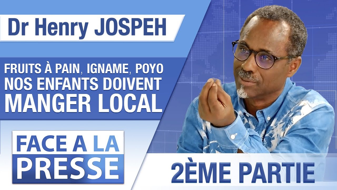FACE A LA PRESSE avec le Docteur Henry JOSEPH Partie 2