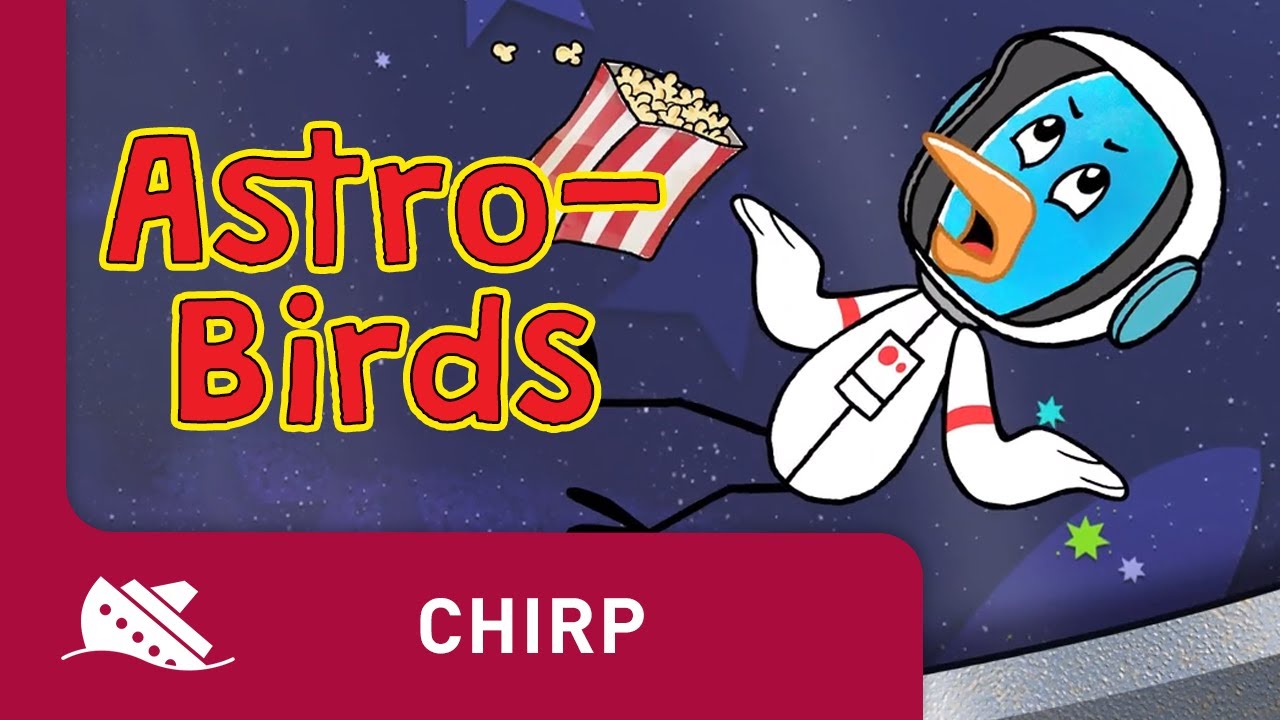 Chirp | Season 1 | Episode 5 | Astro-Birds