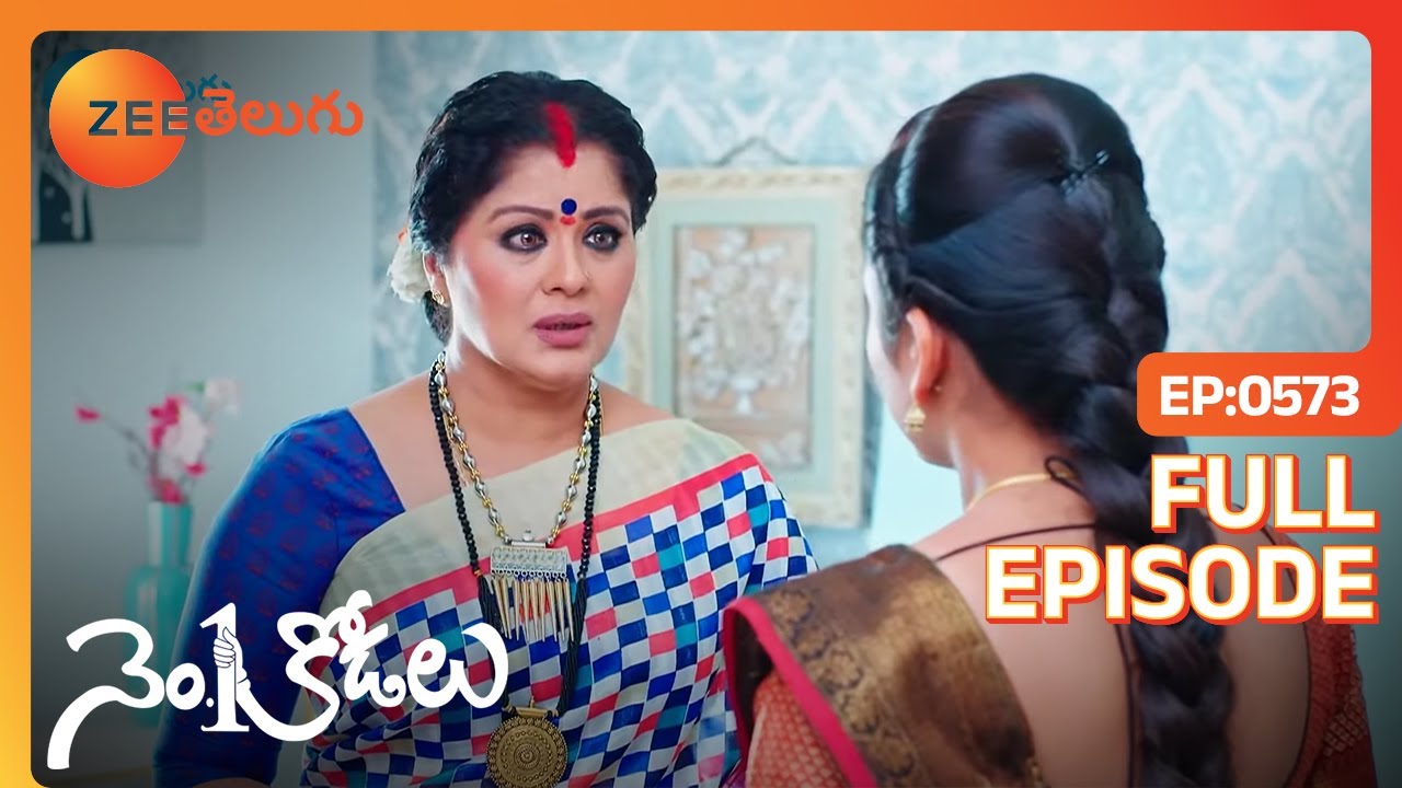 నువ్వే Brahmini వి అనే నిజం చెప్పి వెళ్లిపో | No 1 Kodalu | Full EP 573 | Zee Telugu | 01 Jan 2022