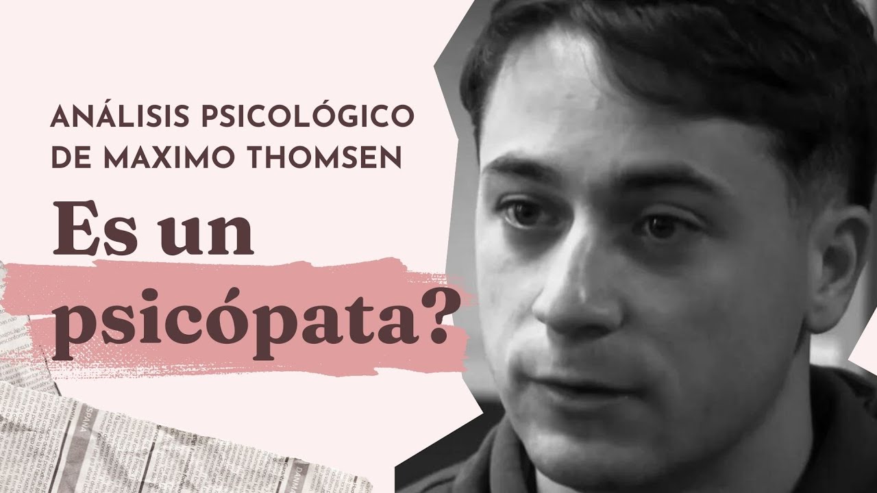 Testimonio de un crimen: Análisis psicológico de la entrevista a Máximo Thomsen