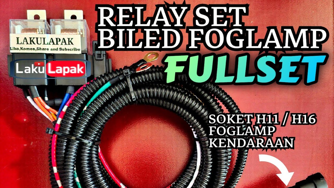 Relay Set biled Foglamp.FULLSET #lakulapak