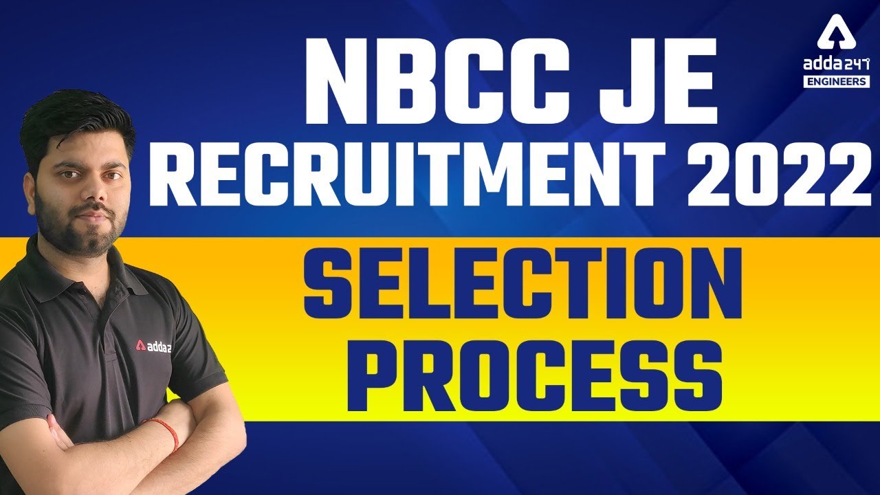 NBCC JE Recruitment 2022 | NBCC JE Selection Process