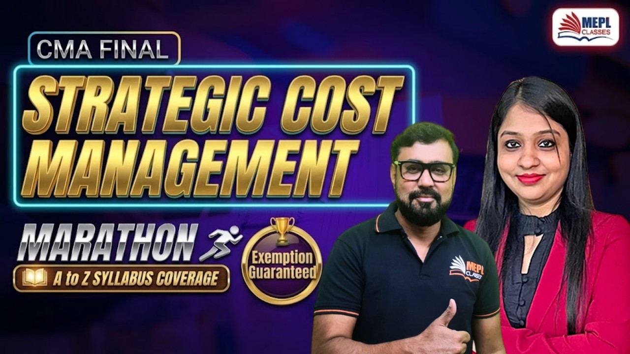 CMA Final Group 3 - Strategic Cost Management Marathon Revision🔥| MEPL Classes