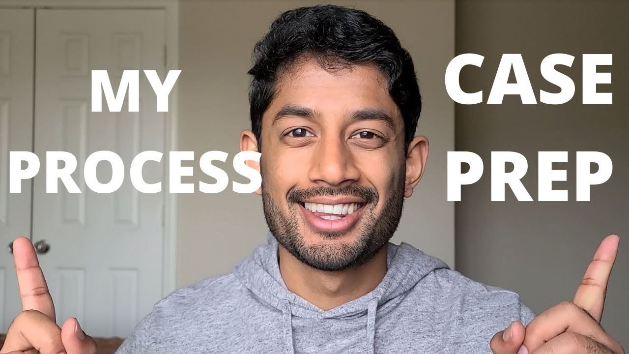 My Case Prep Process | Management Consultant explains
