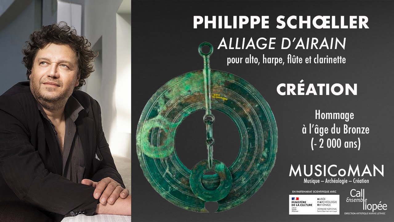 MUSICoMAN / 6 - Alliage d'Airain de Philippe Schœller - Ensemble Calliopée