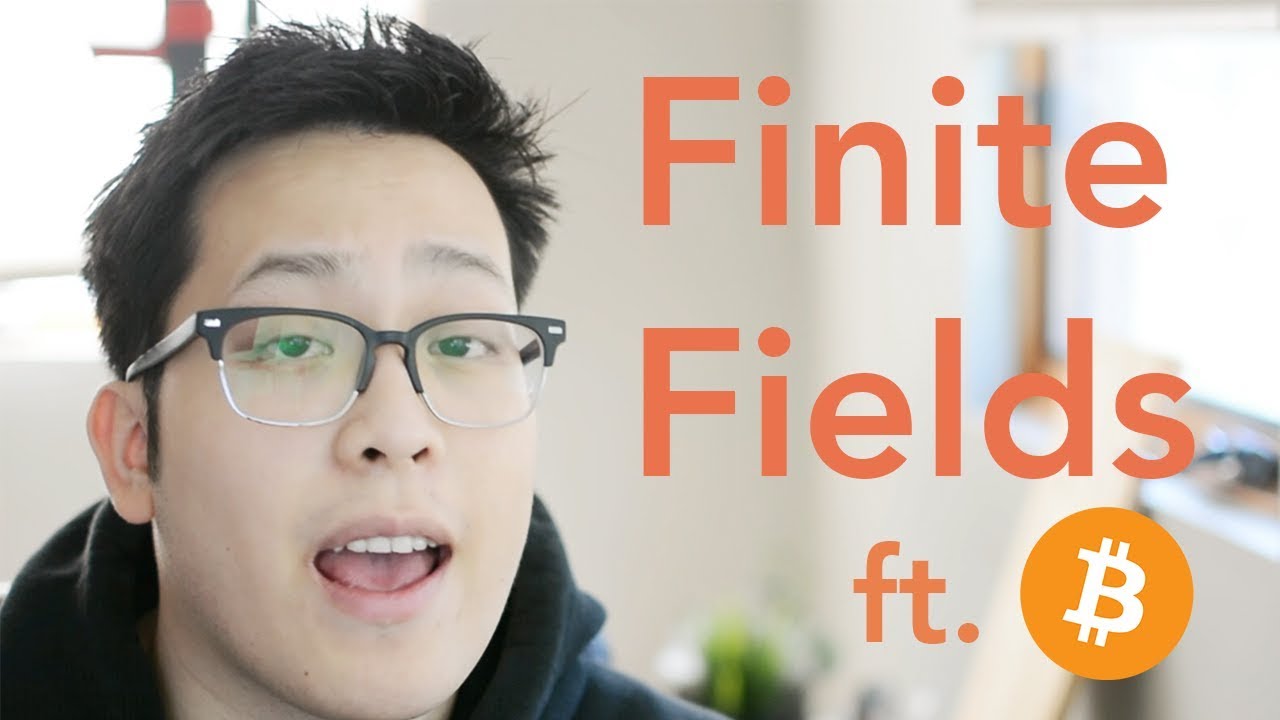 The Math Behind Bitcoin - Finite Fields