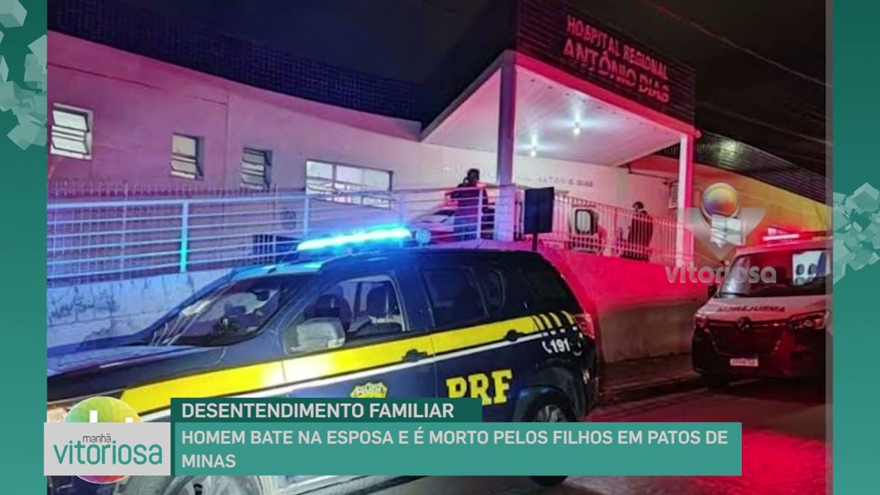 DESENTENDIMENTO FAMILIAR: HOMEM BATE NA ESPOSA E &Eacute; MORTO PELOS FILHOS EM PATOS DE MINAS