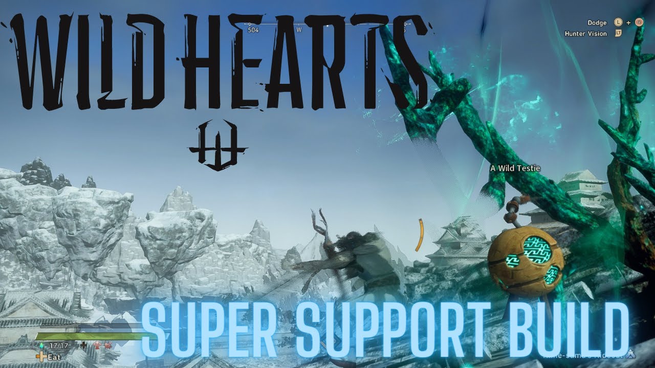 Wildhearts! - Ultimate Support Build - Be everyone's bestie!