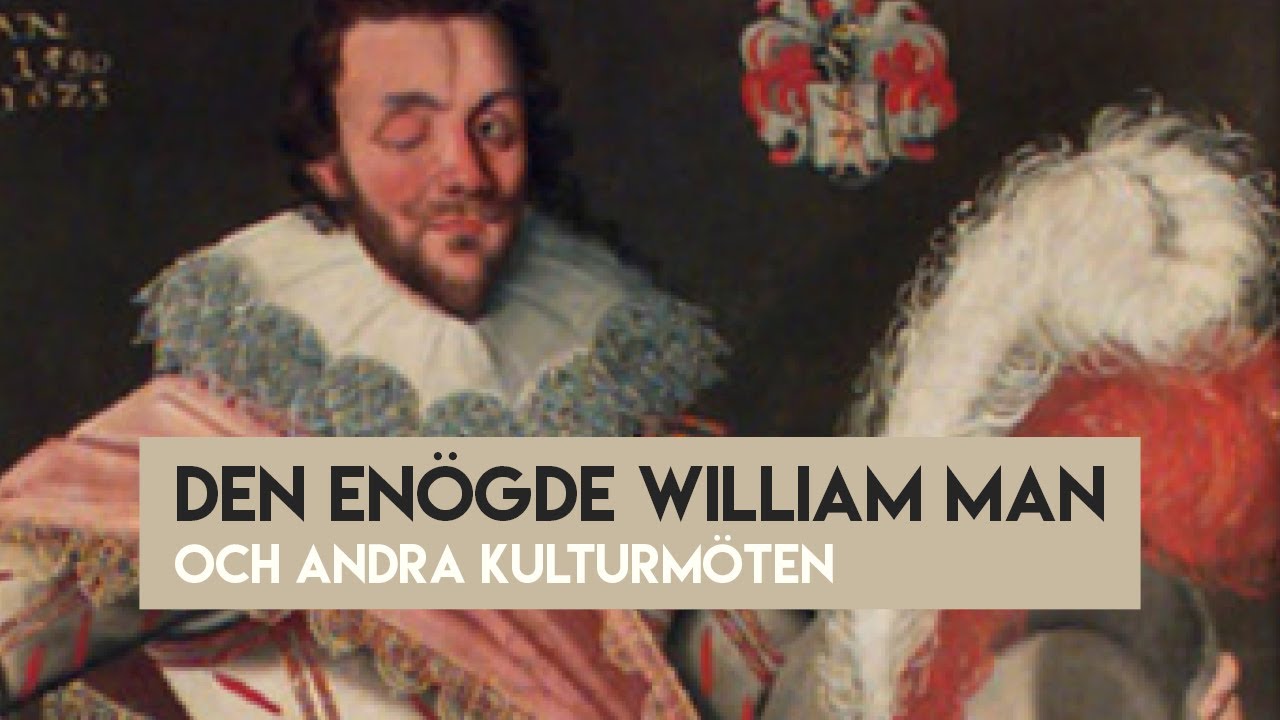 Den enögde William Man i Kalvsvik och andra kulturmöten