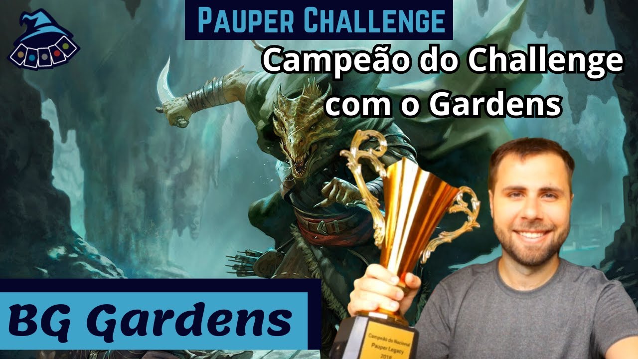 (1º LUGAR PAUPER CHALLENGE) BG Gardens!