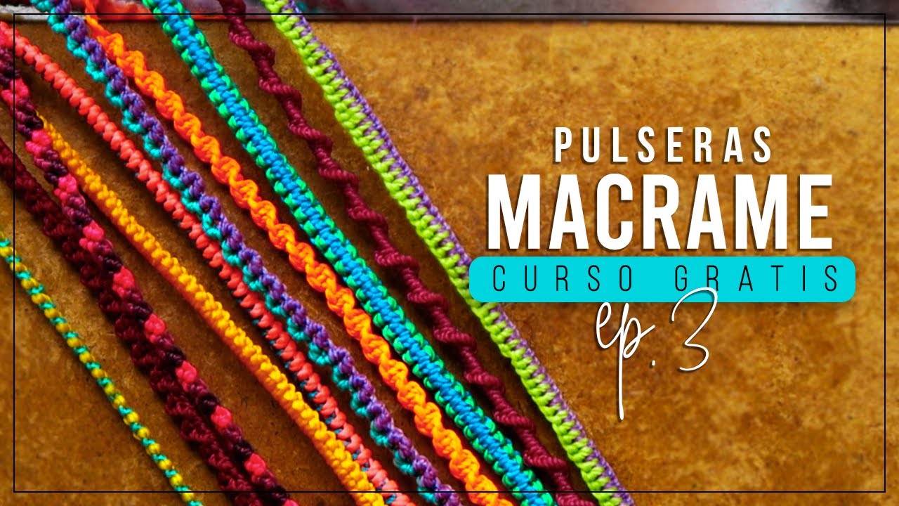 10 PULSERAS FÁCILES Y RÁPIDAS 💥» Ep 3.1 | pulseras de hilo | friendship bracelets ● Curso de Macrame