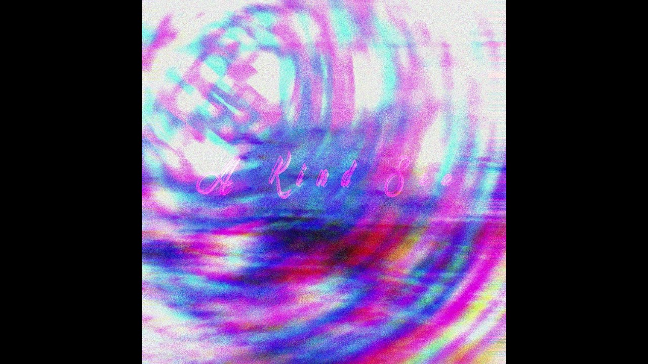 A Kind Sea - EP