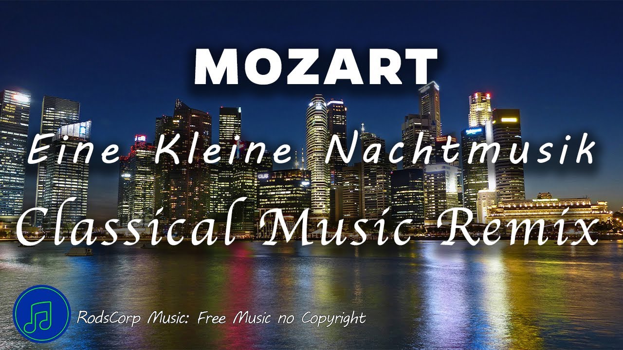 FREE MUSIC (Eine Kleine Nachtmusik) | Remix - (Mozart) No CopyRight Music