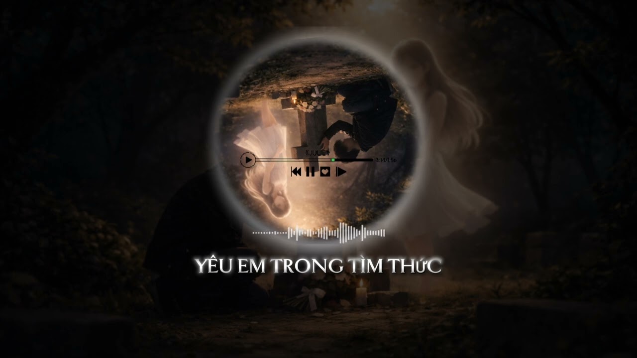 YÊU EM TRONG TÌM THỨC _ [ Audio] -Trường Hận official 