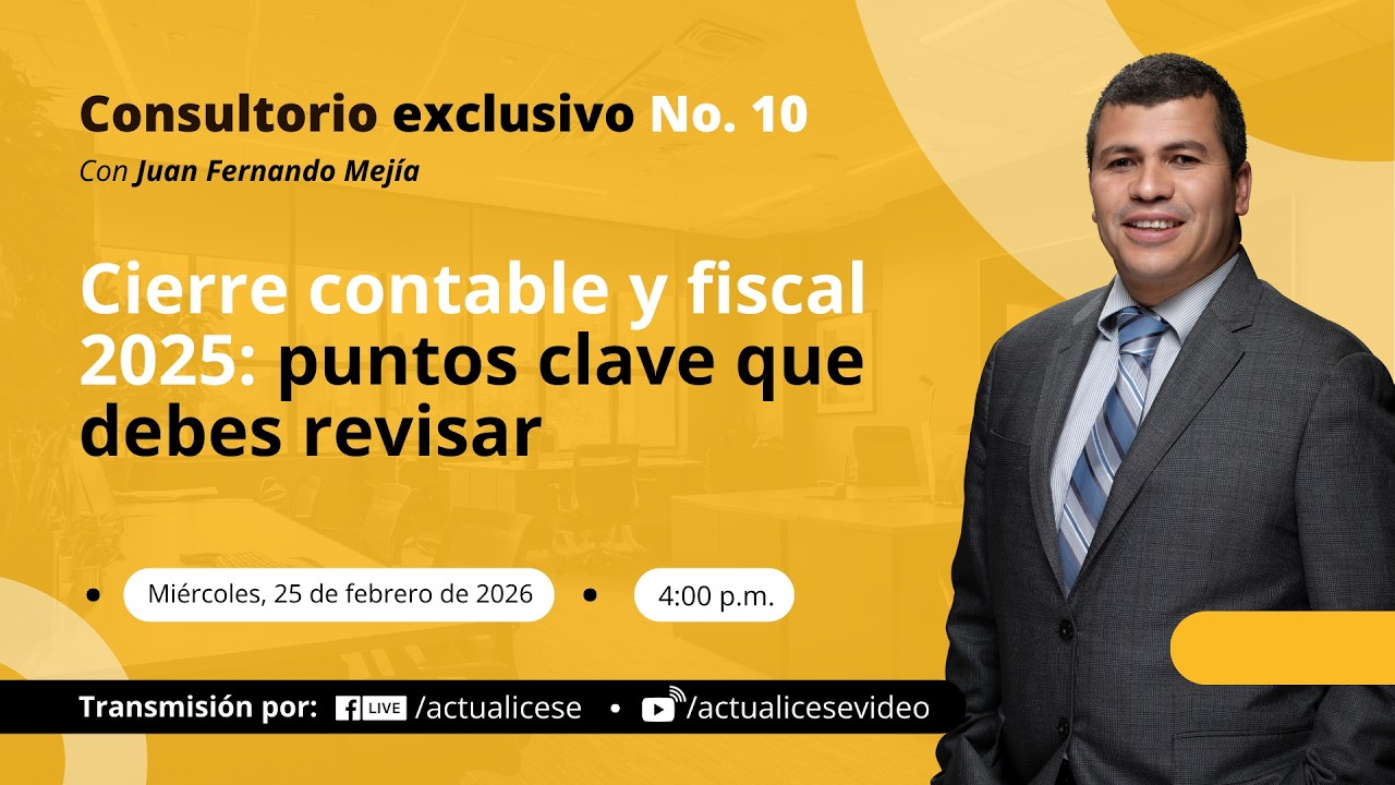 Cierre contable y fiscal 2025: puntos clave que debes revisar